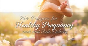 Prayer for Healthy Pregnancy and Safe Delivery