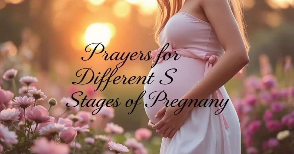 Prayers for Different Stages of Pregnancy