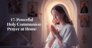 Powerful Holy Communion Prayer At Home