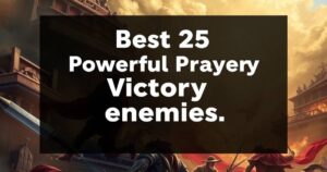 Prayers for Victory Over Enemies