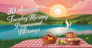 Amazing Tuesday Morning Prayers and Blessings