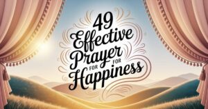 49 Effective Prayer For Happiness