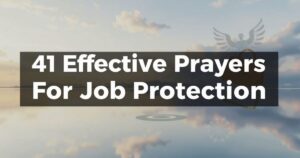 41 Effective Prayer For Job Protection​