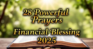 28 Powerful Prayer For Financial Blessing 2025