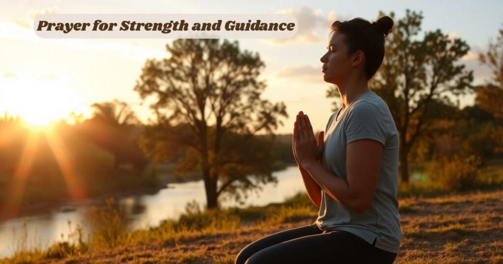 Prayer for Strength and Guidance