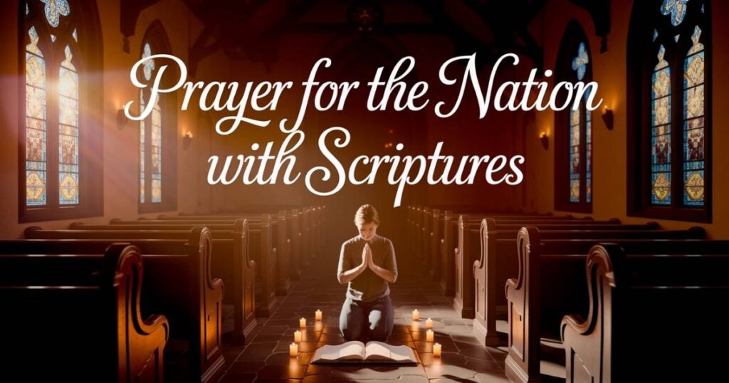 Prayer For The Nation With Scriptures