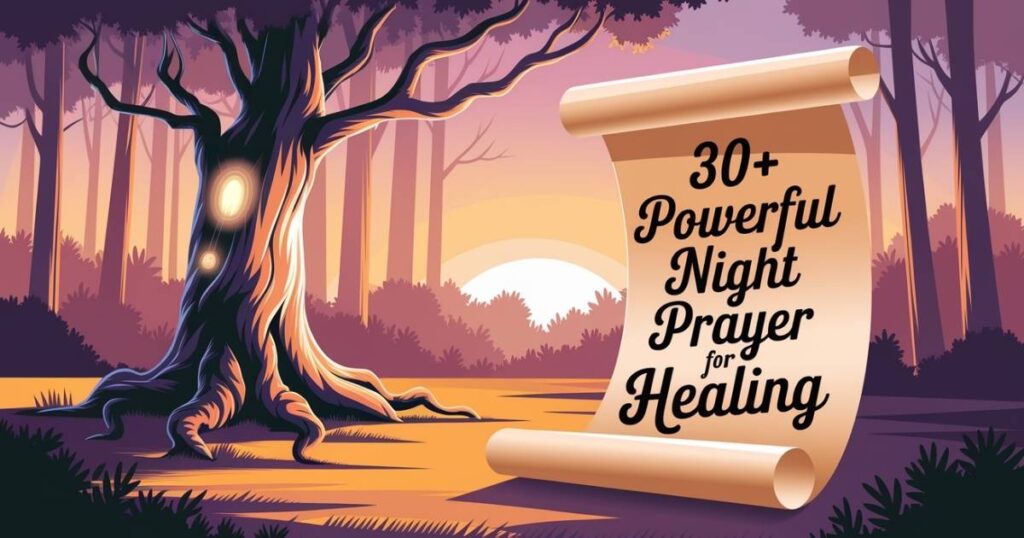 30+ Powerful Night Prayer for Healing​