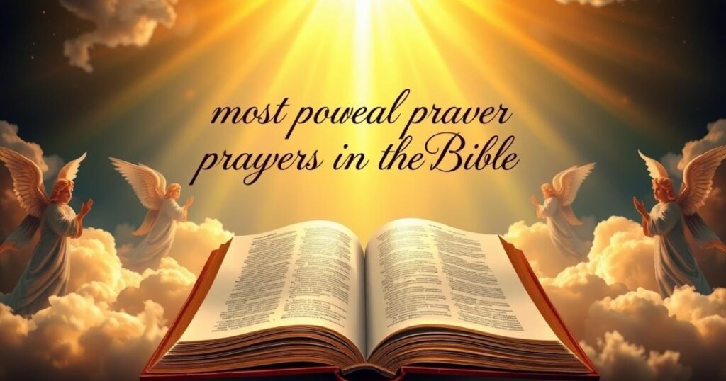 Most powerful prayers in the Bible